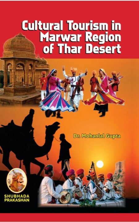 Cultural Tourism in Marwar Region of Thar Desert